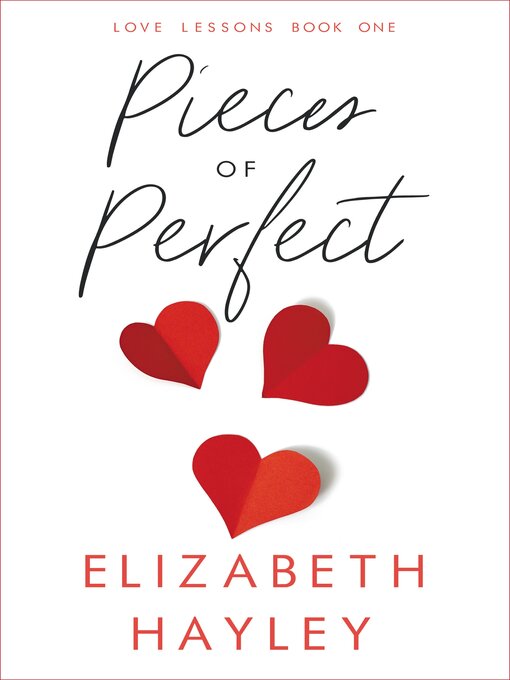 Title details for Pieces of Perfect by Elizabeth Hayley - Available